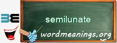 WordMeaning blackboard for semilunate